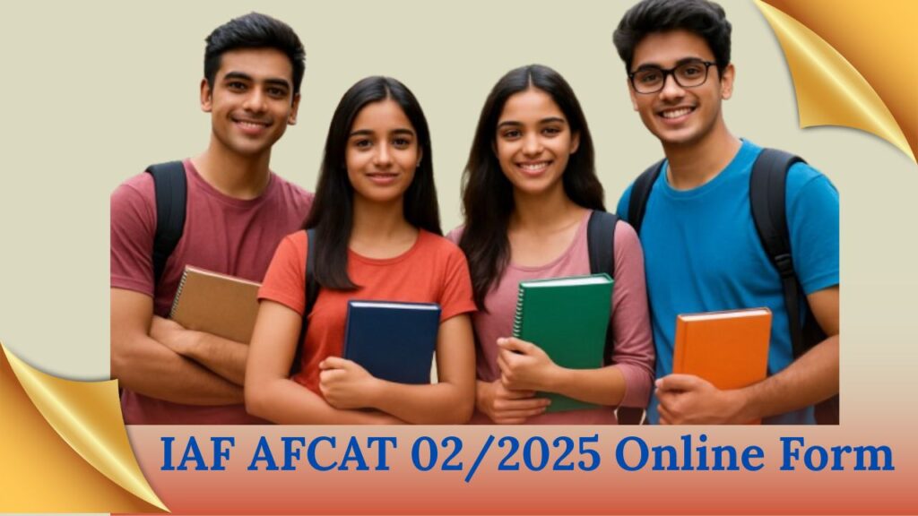 IAF AFCAT 022025 Online Form
