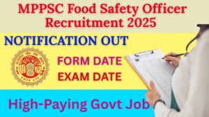 MPPSC Food Safety Officer Recruitment 2025