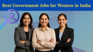 Best Government Jobs for Women
