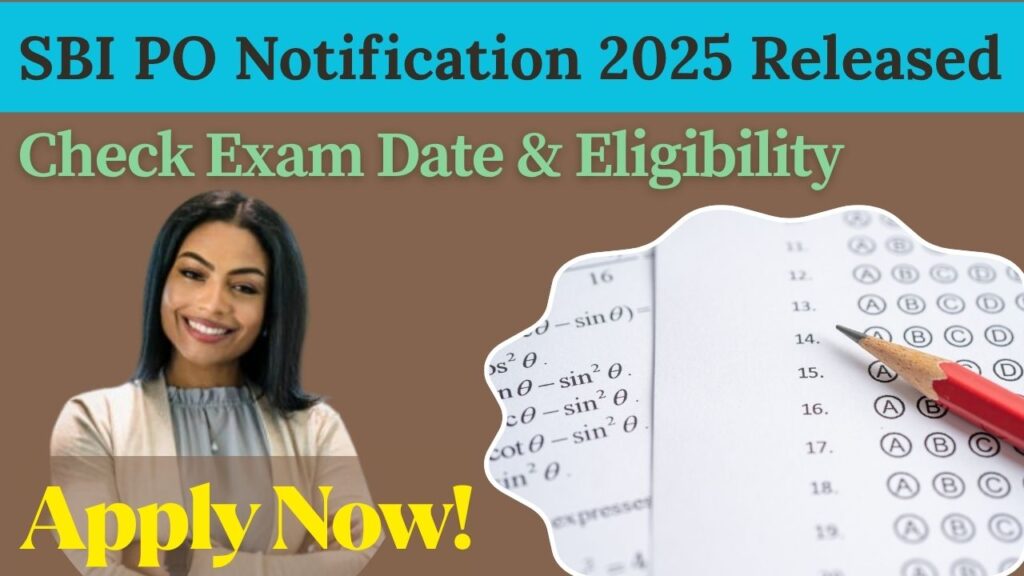 SBI PO Notification 2025