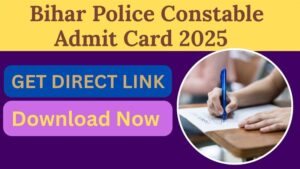 Bihar Police Constable Admit Card 2025