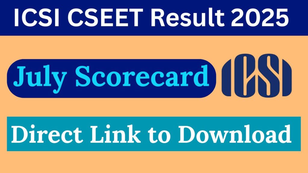 ICSI CSEET Result 2025 OUT