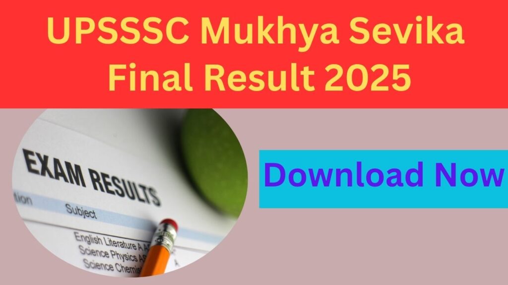 UPSSSC Mukhya Sevika Final Result 2025
