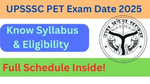 UPSSSC PET Exam Date 2025