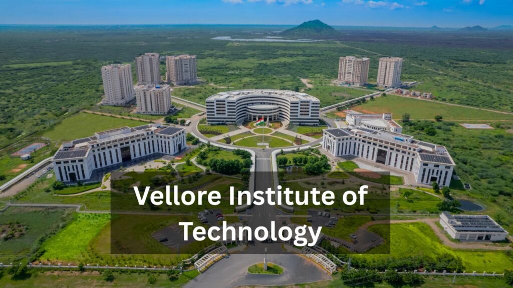 Vellore Institute of Technology