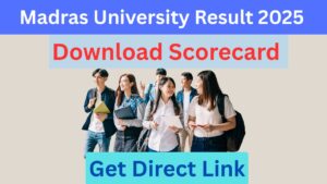 Madras University Result 2025 Released – Check Now