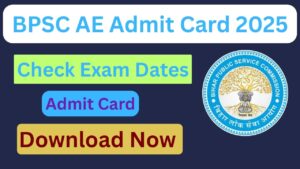 BPSC AE Admit Card 2025 Out Today – Download Now at bpsc.bihar.gov.in | Gov Update Wala