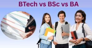 BTech vs BSc vs BA in 2025: Which Degree Offers the Best Future Scope?