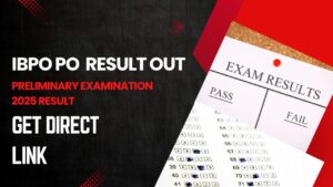 IBPO PO Preliminary Examination Result Out Soon – Check 2025 Updates