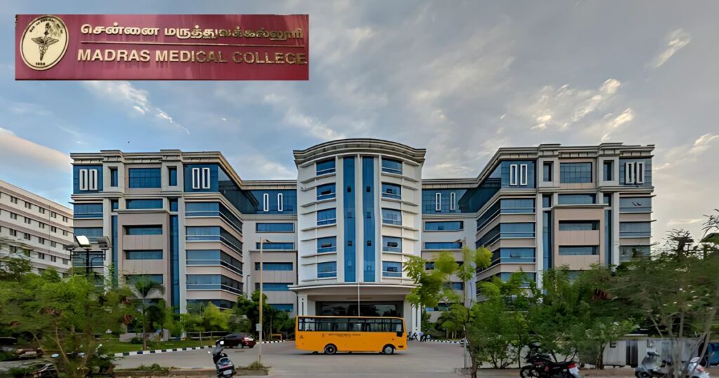  Madras Medical College, Chennai
