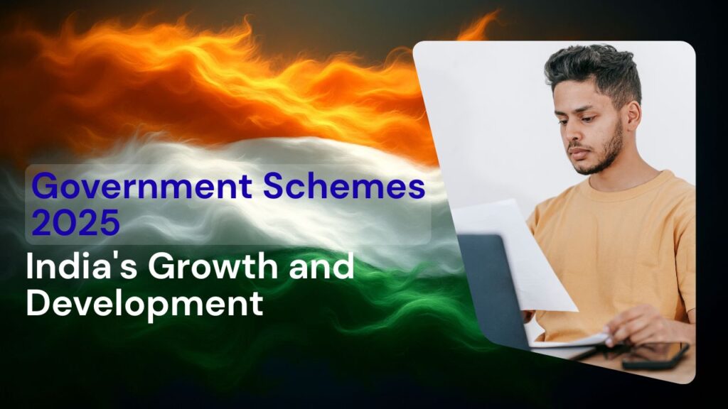 Government Schemes 2025