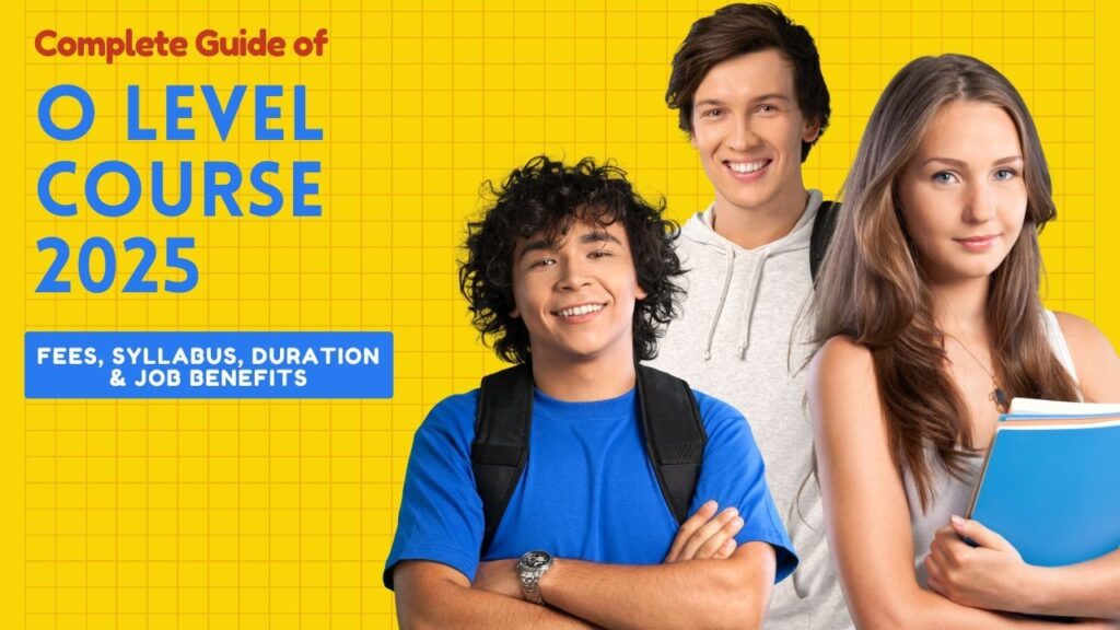 O Level Course 2025