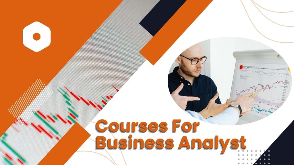 Best Courses for Business Analysts