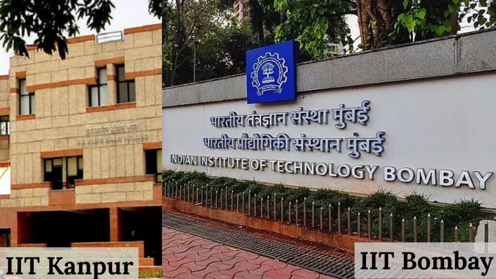 IIT Kanpur and IIT Bombay