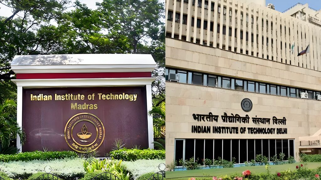  IIT Madras, IIT Delhi