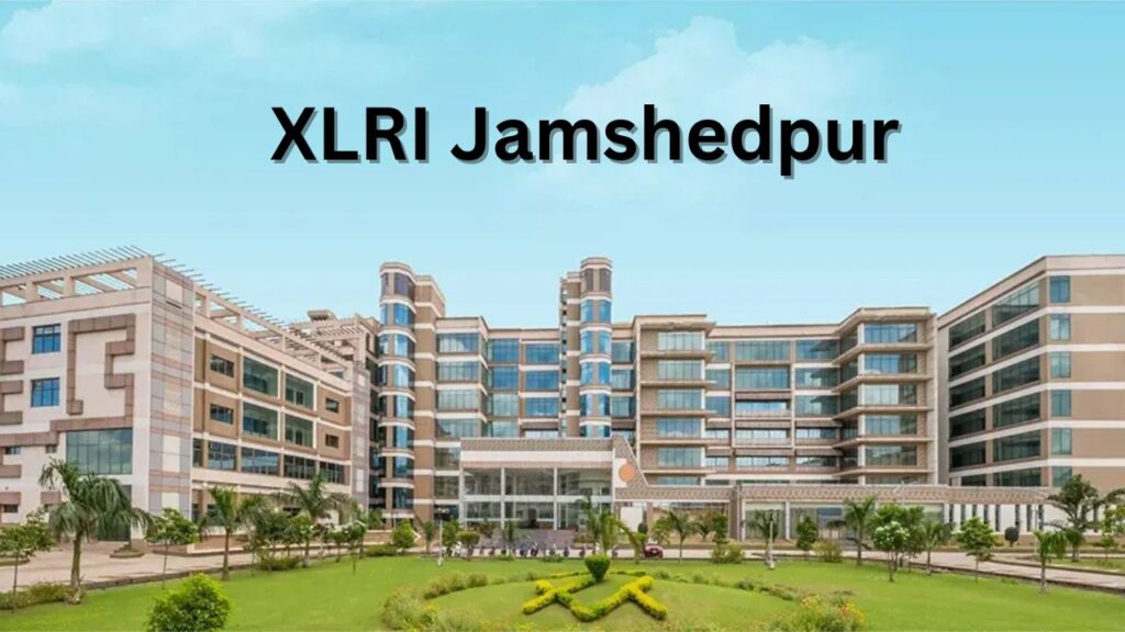 XLRI Jamshedpur