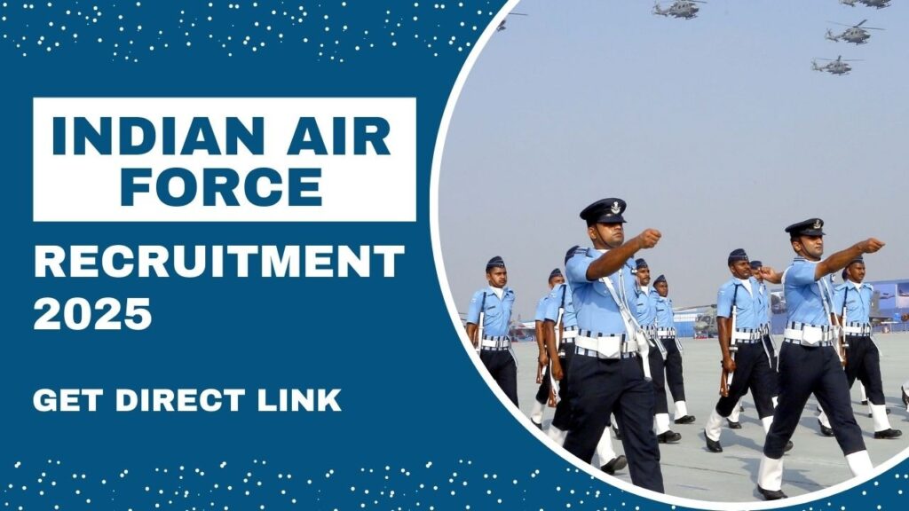 Indian Air Force Recruitment 2025
