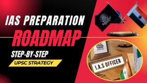 IAS Preparation Roadmap