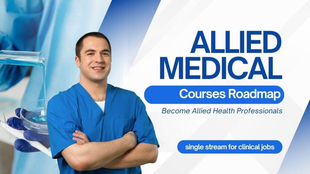 Allied Medical Courses Roadmap 2026: Eligibility, NEET, Courses & Career Scope