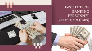 Institute of Banking Personnel Selection