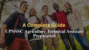 UPSSSC Agriculture Technical Assistant preparation