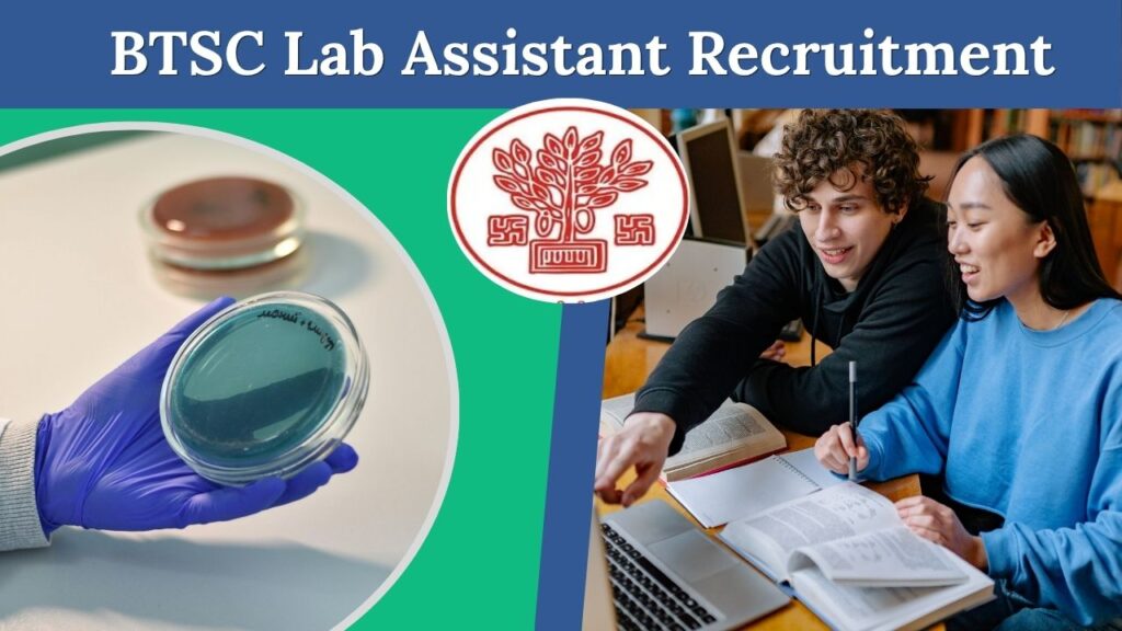 BTSC Lab Assistant Recruitment