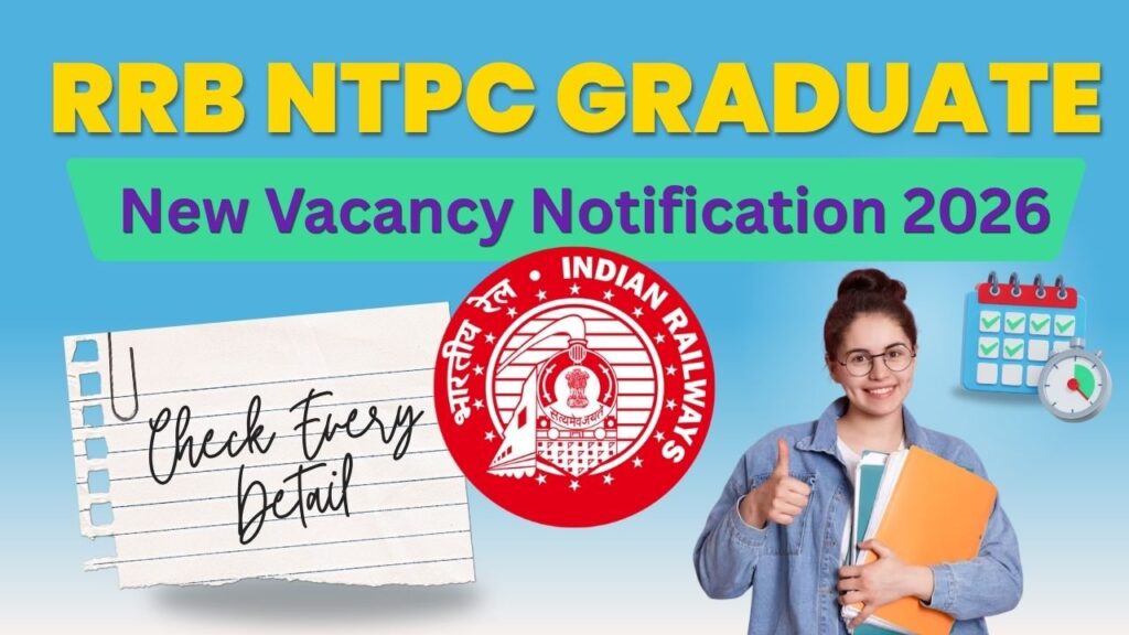 RRB NTPC Graduate New Vacancy Notification