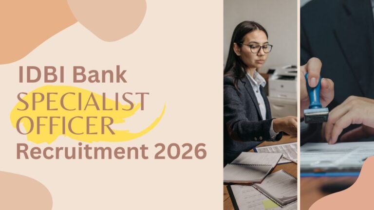 IDBI Bank Specialist Officer Recruitment 2026