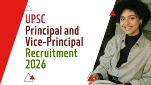 UPSC Principal and Vice-Principal Recruitment 2026