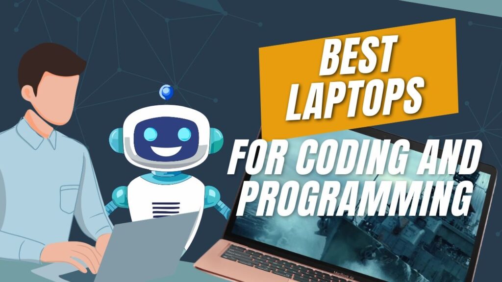 Best Laptops for Coding and Programming