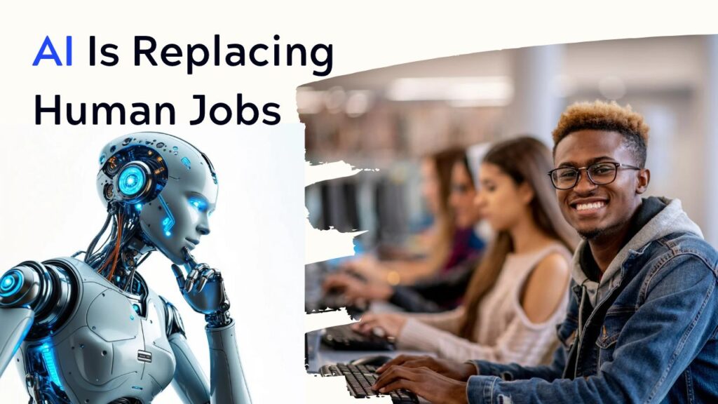 AI Is Replacing Human Jobs