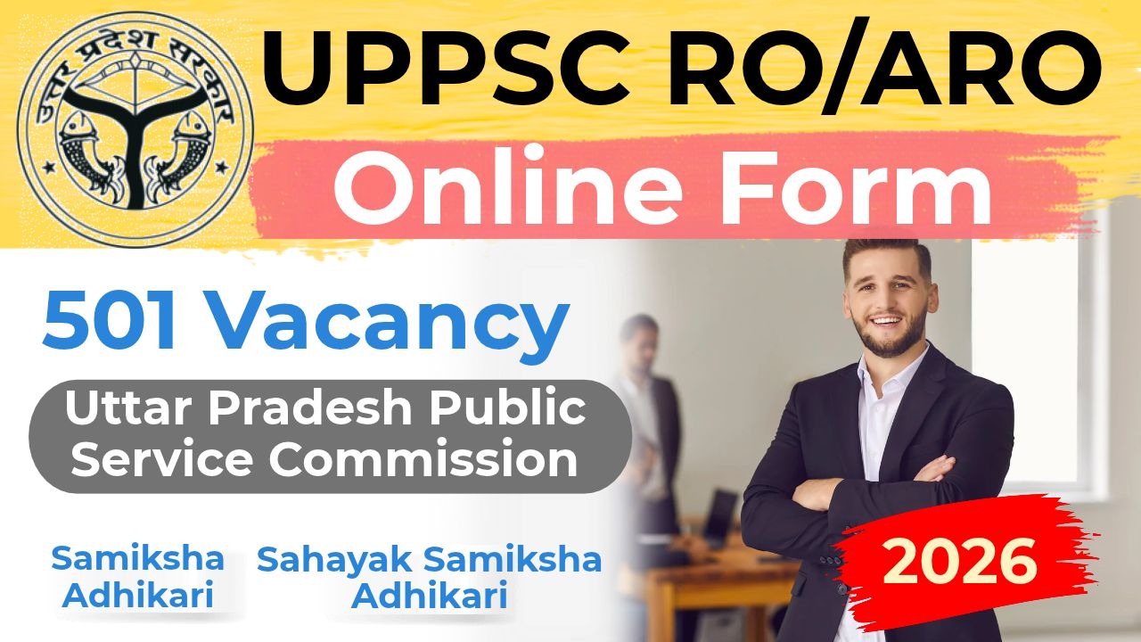 UPPSC RO/ARO Online Form 2026 – Apply Online for 501 Posts